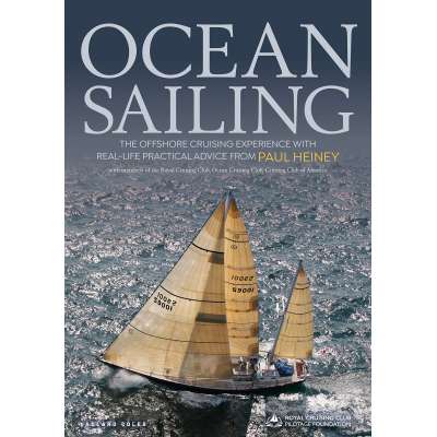 Ocean Sailing: The Offshore Cruising Experience with Real-life Practical Advice