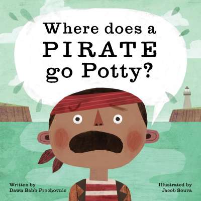 Pirate Books and Gifts :Where Does a Pirate Go Potty?