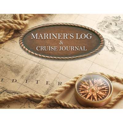 Logbooks :Mariner's Log & Cruise Journal