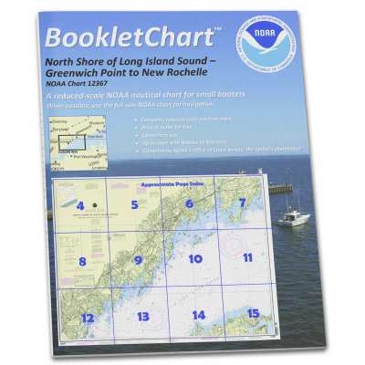 HISTORICAL NOAA BookletChart 12367: North Shore of Long Island Sound Greenwich Point to New Rochelle