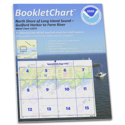 Atlantic Coast NOAA Charts :NOAA BookletChart 12373: North Shore of Long Island Sound Guilford Harbor to Farm River