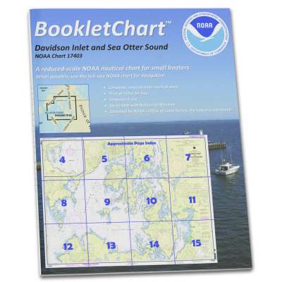 HISTORICAL NOAA BookletChart 17403: Davidson Inlet and Sea Otter Sound;Edna Bay