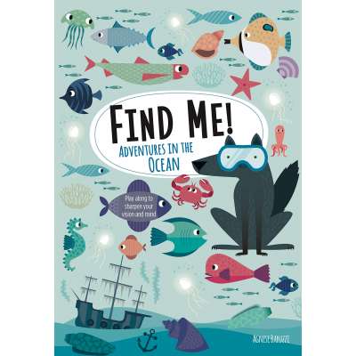 Kids Books about Fish & Sea Life :Find Me! Adventures in the Ocean