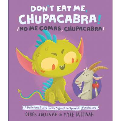 Don't Eat Me, Chupacabra!
