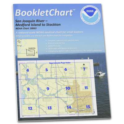 NOAA Booklet Chart 18663: San Joaquin River Stockton Deep Water Channel Medford Island, etc.