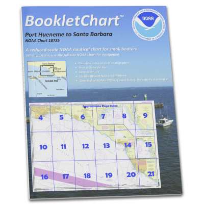 NOAA BookletChart 18725: Port Hueneme to Santa Barbara;Santa Barbara;Channel Islands Harbor and.