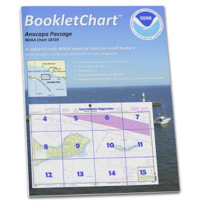 HISTORICAL NOAA BookletChart 18729: Anacapa Passage;Prisoners Harbor, Handy 8.5" x 11" Size. Paper Chart Book Designed for use Aboard Small Craft
