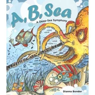 Fish, Sealife, Aquatic Creatures :A, B, Sea: A Deep Sea Symphony