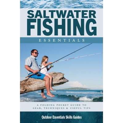 Fishing :Saltwater Fishing Essentials: A Folding Pocket Guide to Gear, Techniques & Useful Tips