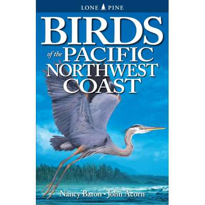 Birds of the Pacific Northwest Coast