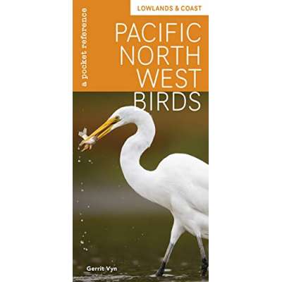 Children's Books about Birds :Pacific Northwest Birds: Lowlands & Coast: A Pocket Reference