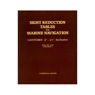 SIGHT REDUCTION TABLES FOR MARINE NAVIGATION Pub. No. 229 (HO-229) – Commercial Edition