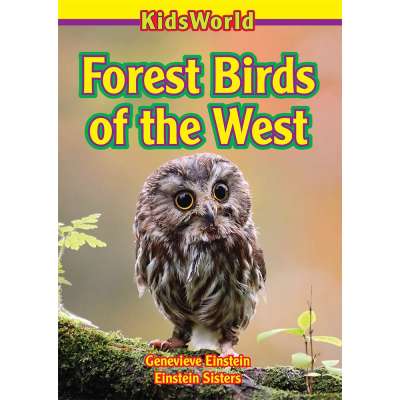 Forest Birds of the West (KidsWorld)