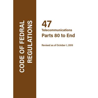 Code of Federal Regulations CFR 47