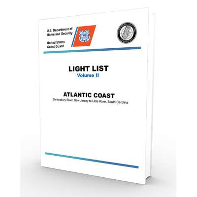 USCG Light List II 2023: Shrewsbury River, New Jersey to Little River, South Carolina