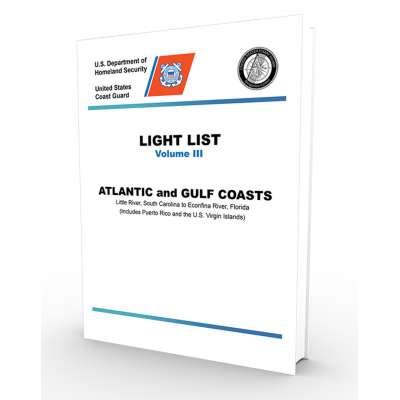 USCG Light Lists :USCG Light List III 2022: Little River, South Carolina to Econfina River, Florida
