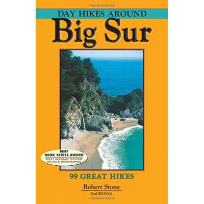 Day Hikes Around Big Sur: 99 Great Hikes