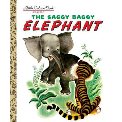 The Saggy Baggy Elephant