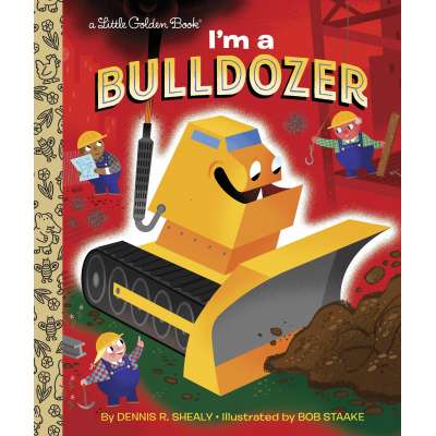 I'm a Bulldozer