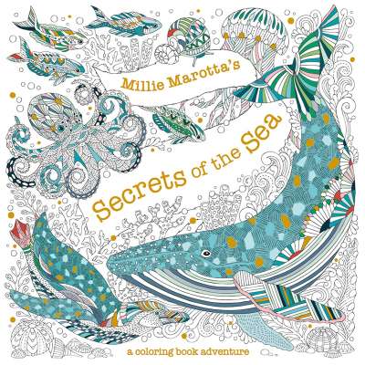 Coloring Books :Millie Marotta's Secrets of the Sea: A Coloring Book Adventure