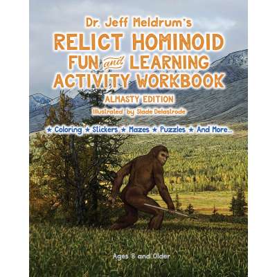Bigfoot Books :Relict Hominoid Fun and Learning Activity Workbook: Almasty Edition