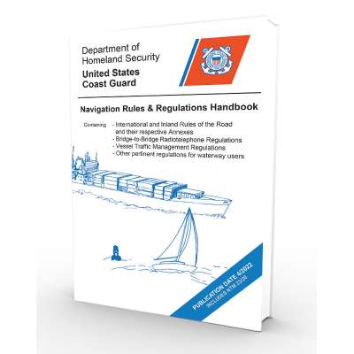Navigation Rules Handbook :USCG NAVIGATION RULES AND REGULATIONS HANDBOOK
