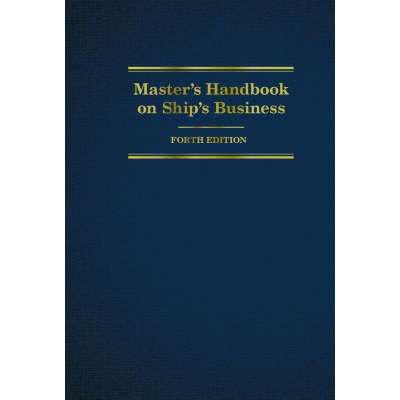 Master's Handbook on Ship's Business, 4th Ed.