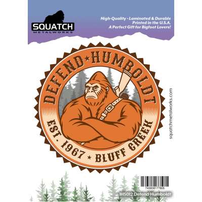 Bigfoot Novelty Gifts :Defend Humboldt Bigfoot STICKER (10 PACK)