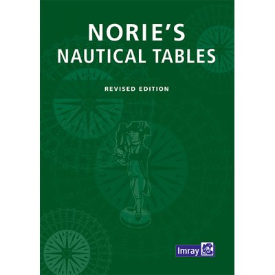Celestial Navigation :Norie's Nautical Tables 2022 EDITION