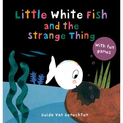 Little White Fish and the Strange Thing