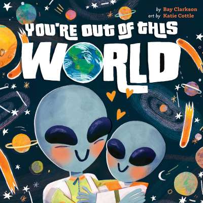 Board Books :You're Out of This World