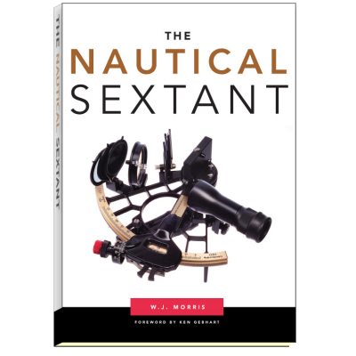 Celestial Navigation :The Nautical Sextant (PAPERBACK)