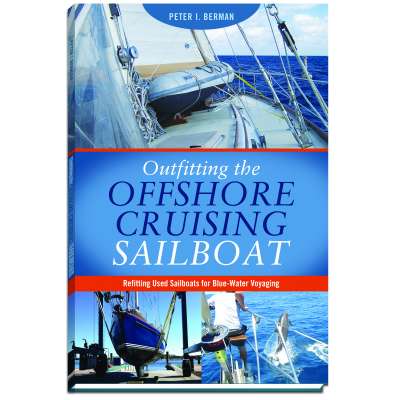 Outfitting the Offshore Cruising Sailboat