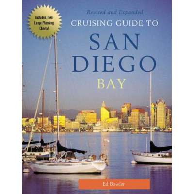 CRUISING GUIDE TO THE SAN DIEGO BAY