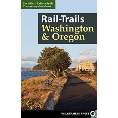 Washington Travel & Recreation Guides :Rail-Trails Washington and Oregon