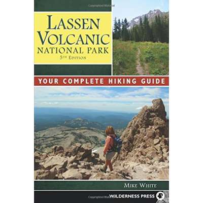 California Travel & Recreation :Lassen Volcanic National Park: Your Complete Hiking Guide