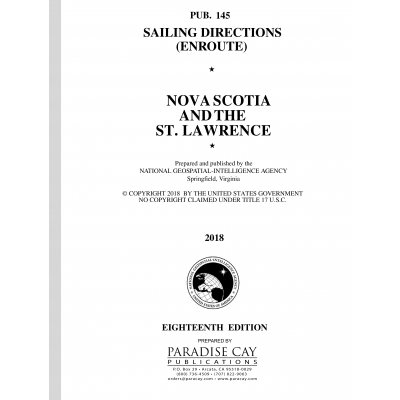 PUB 145 SAILING DIRECTIONS ENROUTE: NOVA SCOTIA  AND THE ST. LAWRENCE (CURRENT EDITION)