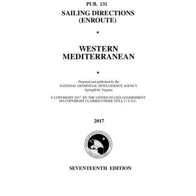 PUB 131: Sailing Directions Enroute: Western Mediterranean (CURRENT EDITION)