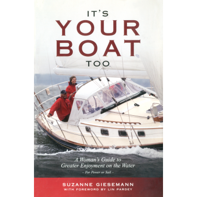 Cruising & Voyaging :It's Your Boat Too