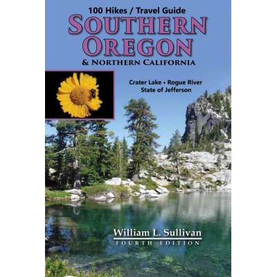 100 Hikes/Travel Guide: Southern Oregon & Northern California