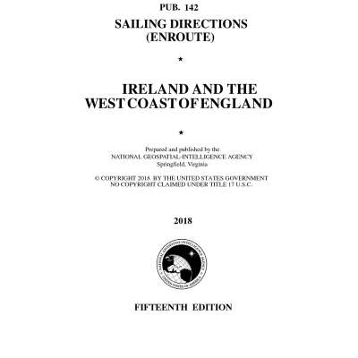 PUB 142 Sailing Directions Enroute: Ireland and the West Coast of England (CURRENT EDITION)