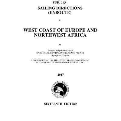 PUB 143 Sailing Directions Enroute: West Coast of Europe and Northwest Africa (CURRENT EDITION)