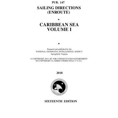 Pub. 147 Sailing Directions Enroute: Caribbean Sea Volume 1 (CURRENT EDITION)