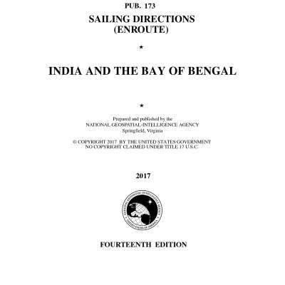 PUB 173 Sailing Directions Enroute: India and The Bay of Bengal (CURRENT EDITION)