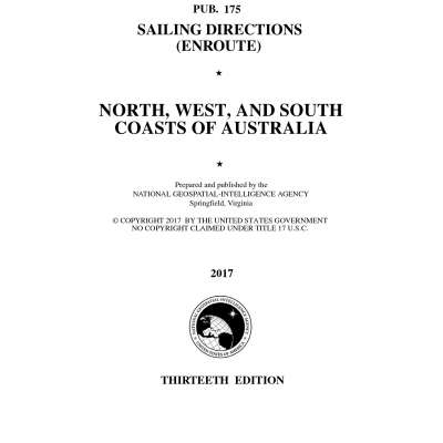 PUB 175 Sailing Directions Enroute: North, West, and South Coasts of Australia (CURRENT EDITION)