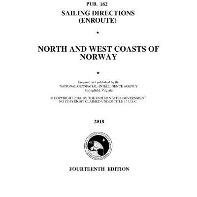 PUB 182 Sailing Directions Enroute: North and West Coasts of Norway (CURRENT EDITION)