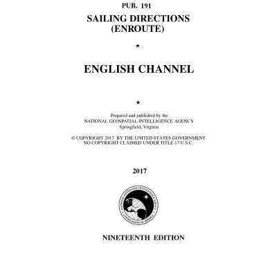 PUB 191 Sailing Directions Enroute: English Channel (CURRENT EDITION)