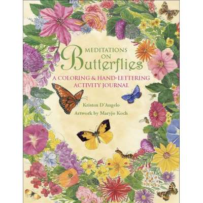 Meditations on Butterflies: A Coloring and Hand-Lettering Activity Journal