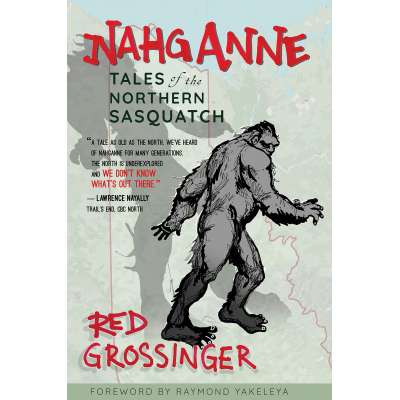 Nahganne: Tales of the Northern Sasquatch - Book