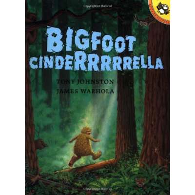 Bigfoot Books :Bigfoot Cinderrrrrella